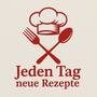 Jeden Tag neue Rezepte